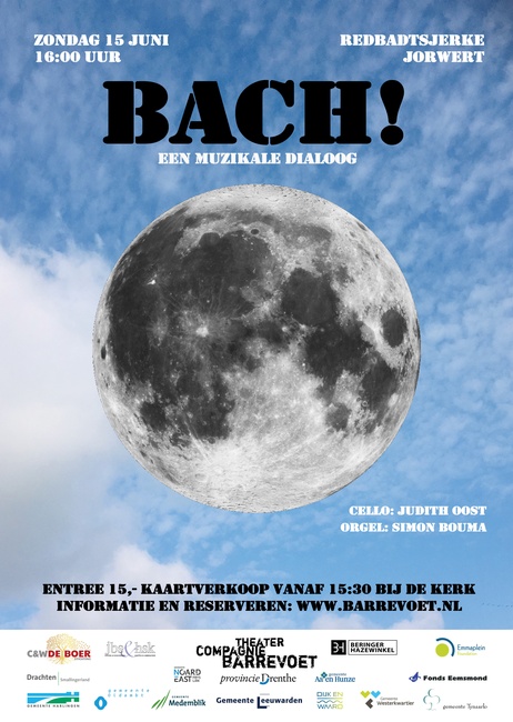 BACH! Een verrassende muzikale dialoog, cello/teksten: Judith Oost, orgel: Simon Bouma