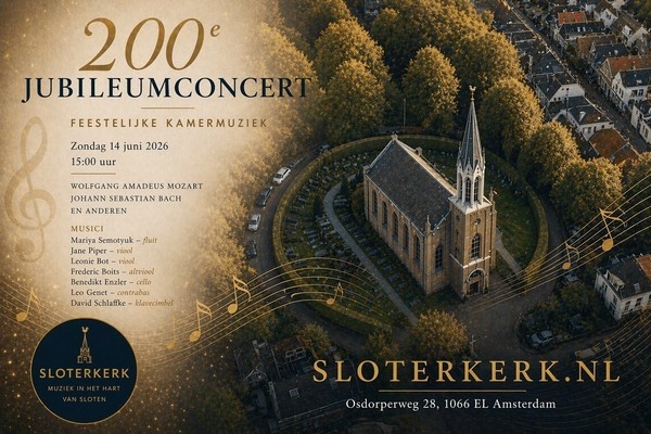 200ste Jubileumconcert Sloterkerk