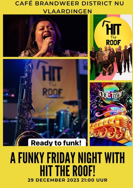 A Funky Friday Night withe Hit the Roof!