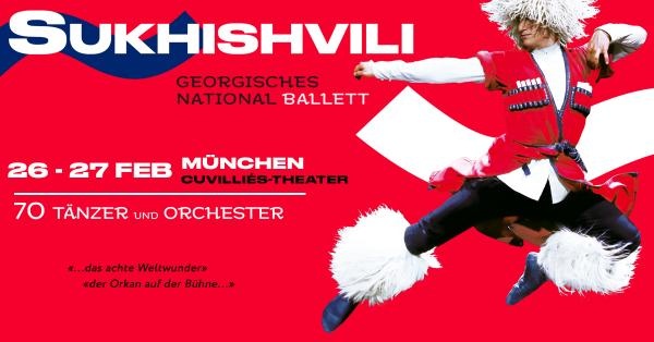 Georgian National Ballet Sukhishvili in München!