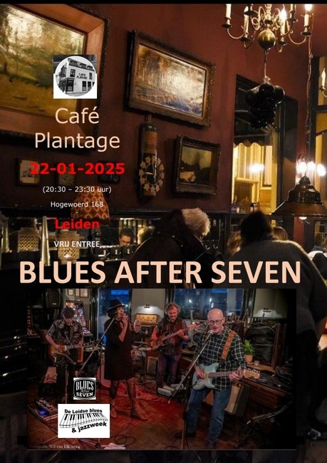 Blues After Seven - Leidse Blues- en Jazzweek - Café Plantage