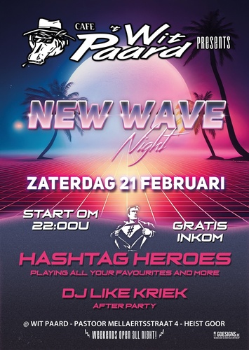 New wave night met Hashtag Heroes