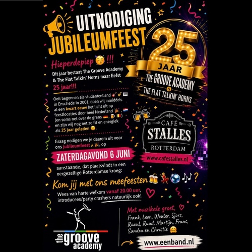 Jubileumfeest 25 jaar coverband The Groove Academy! GRATIS TOEGANG - vanaf 20.00 uur in Stalles, Rotterdam