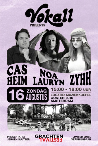 Vokall Records X Grachtenfestival: Noa Lauryn, Cas Heim, ZYHH