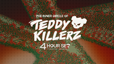 The Inner Circle of: Teddy Killerz