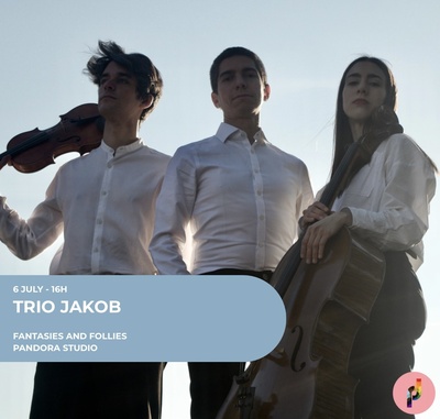 Fantasies and Follies - Intimate Concert by Trio Jakob