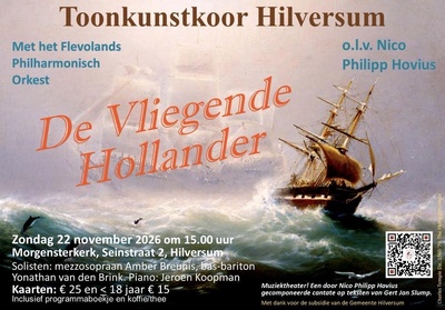 De Vliegende Hollander door Toonkunstkoor Hilversum en het Flevolands Philharmonisch Orkest