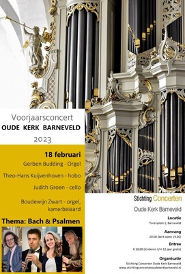 Oude Kerk Barneveld 18 februari 2023 ‘Bach & Psalmen’