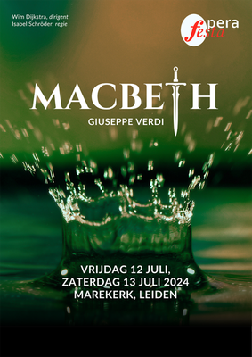 Macbeth, Opera van Guisseppe Verdi door Opera Festa