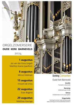 Orgelconcert Evan Bogerd in Oude Kerk Barneveld