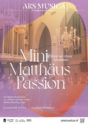 Mini Matthäus Passion / Ars Musica Koorschool