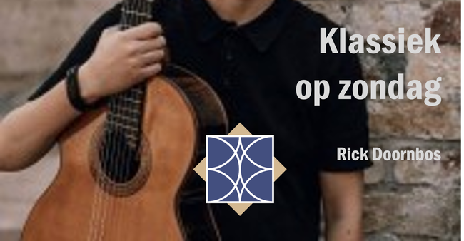 Klassiek op zondag: Rick Doornbos op gitaar