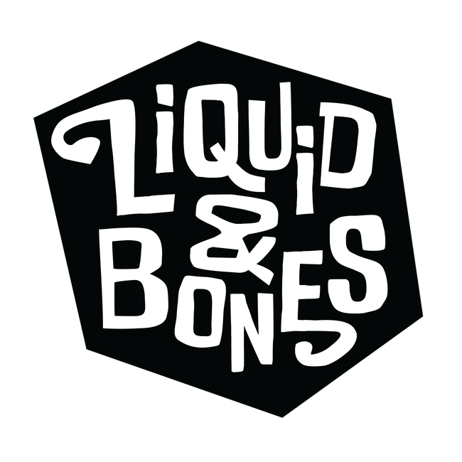 Liquid & Bones