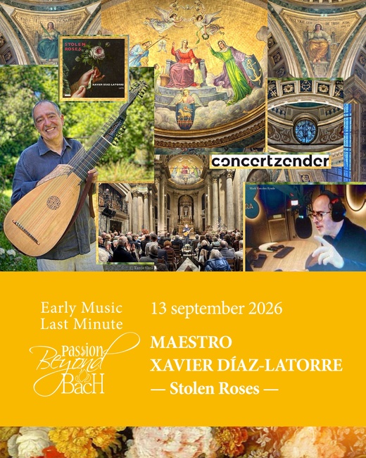 MAESTRO XAVIER DÍAZ-LATORRE  — Stolen Roses —