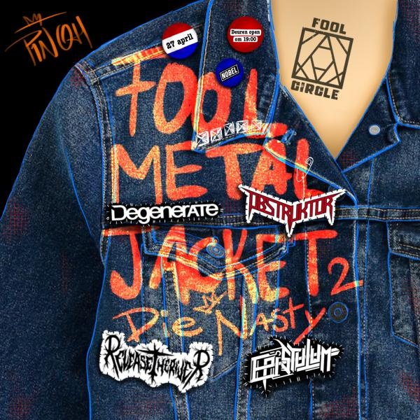 Fool Circle Presents: Fool Metal Jacket 2: DieNasty