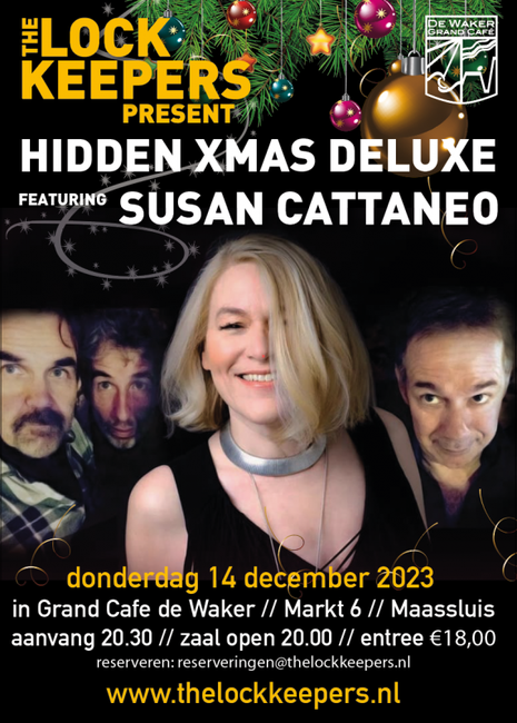 Hidden Xmas de Luxe met B.J.Baartmans, Sjoerd van Bommel, Gerald van Beuningen en, uit de states: Susan Catteneo