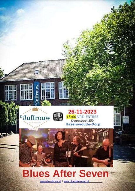 Blues After Seven - Dorpshuis De Juffrouw Hazerswoude-Dorp