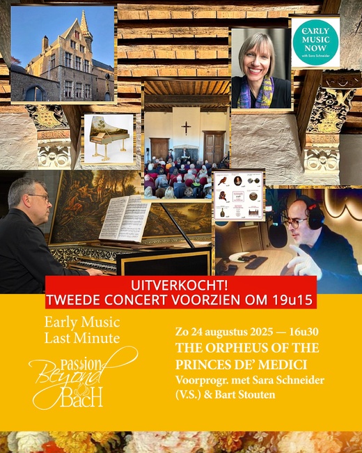THE ORPHEUS OF THE PRINCES DE’ MEDICI. Voorprogr. met Sara Schneider (V.S.) & Bart Stouten.