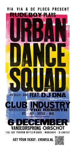 Rudeboy Plays URBAN DANCE SQUAD featuring DJ DNA + Club Industry The Rebirth