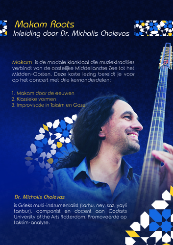 MAKAM ROOTS — INLEIDING DOOR DR. MICHALIS CHOLEVAS