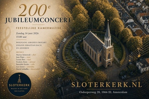 200ste Jubileumconcert Sloterkerk