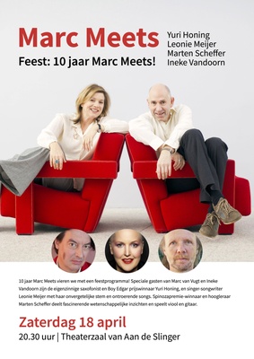 Marc Meets 10 Jaar Feest met Leonie Meijer, Yuri Honing, Marten Scheffer en Ineke Vandoorn