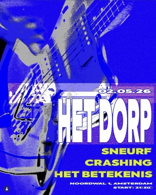 Het Dorp - optredens van Sneurf, Crashing en Het Betekenis