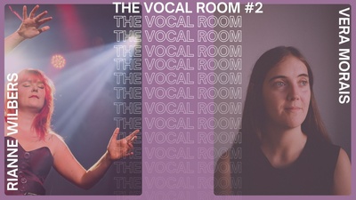 The Vocal Room #2 met Rianne Wilbers & Vera Morais