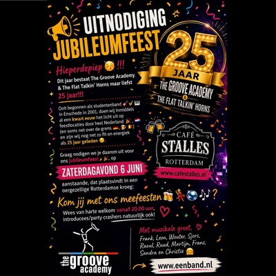Jubileumfeest 25 jaar coverband The Groove Academy! GRATIS TOEGANG - vanaf 20.00 uur in Stalles, Rotterdam