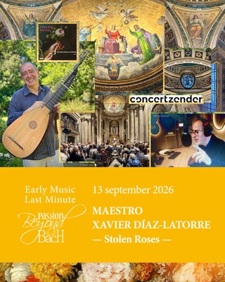 MAESTRO XAVIER DÍAZ-LATORRE  — Stolen Roses —