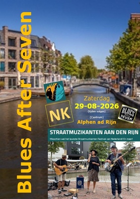 Blues After Seven - NK Straatmuzikantenfestival Alphen ad Rijn