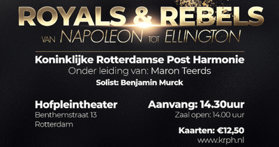 Royals & Rebels! Van Napoleon tot Ellington!