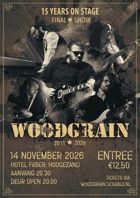 Woodgrain - 15 years on stage - Laatste concert
