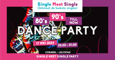 Single Meet Single Party Lelystad – 80’s, 90’s, 00’s till now