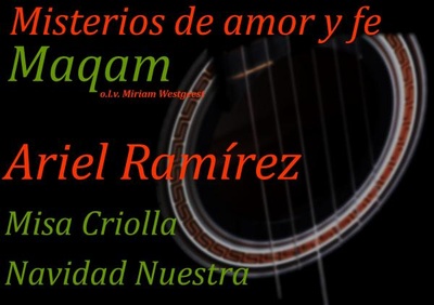 Misterios de amor y fe (misa criolla/nuestra navidad) Zanggroep Maqam