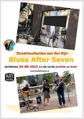 Blues After Seven - Straatmuzikantenfestival ad Rijn - Alphen aan den Rijn