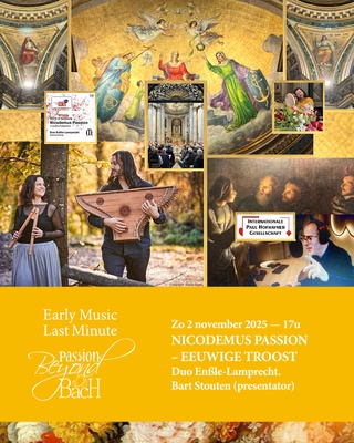 NICODEMUS PASSION — EEUWIGE TROOST. Duo Enßle-Lamprecht. Bart Stouten (presentator).